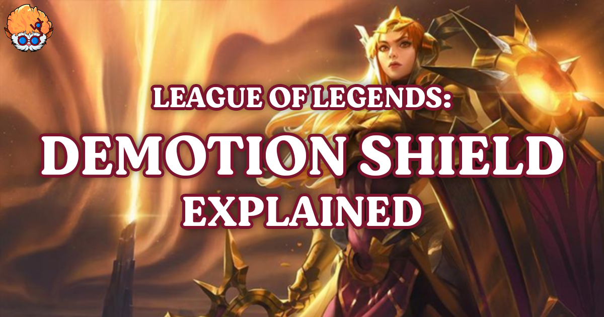 What is Demotion Shield in League of Legends? A Clear Explanation. Thumbnail